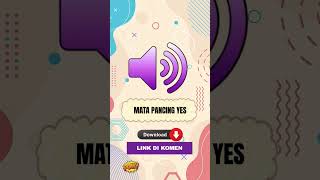 Download lagu MATA PANCING YES SOUND EFFECT. #memessounds mp3