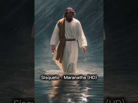 Sisqueto - Maranatha (HD)