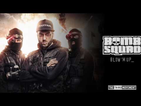 N-Vitral presents BOMBSQUAD - Blow 'm Up