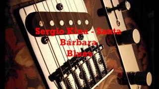 Sergio Kina - Santa Bárbara Blues