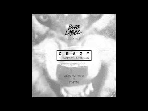 ZEROPOSITIVO & C'MON! - CRAZY feat. DAMON ROBINSON