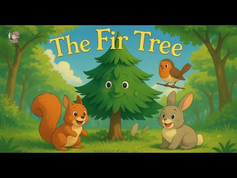 The Fir Tree | Heartwarming Classic Story for Kids | Hans Christian Andersen