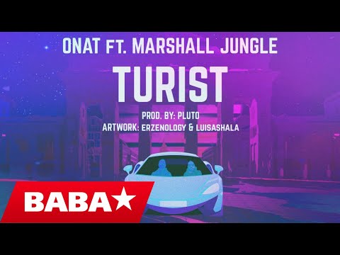 ONAT FT. MARSHALL JUNGLE - TURIST (Official Video HD)