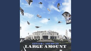 Large Amount Music Video