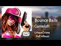 Urban Crime OST MOTHERFUCKING Bounce Balls