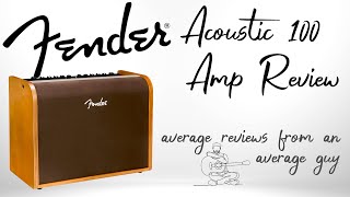 Video thumbnail for An Amp For The Gigging Songwriter - Fender Acoustic 100 Amp Review by Average Reviews From An Average Guy