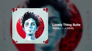 Lovely Thing Suite Collection • Watsky