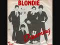 Blondie - Dreaming 