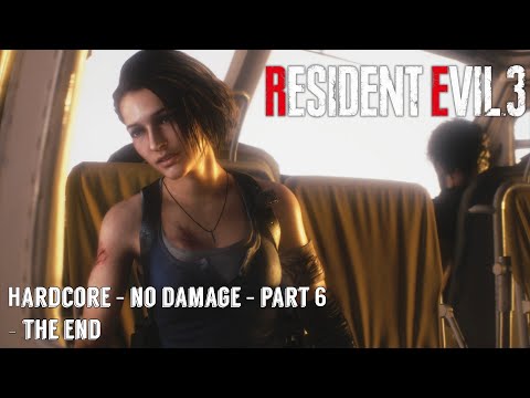Resident Evil 3 Remake - Hardcore No Damage Walkthrough - Part 6 - The Ending!
