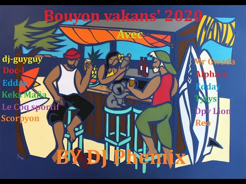 Mix Bouyon Vakans 2020 (Afro vybz ) - By DJ Phemix 💓🔥👌😎👊