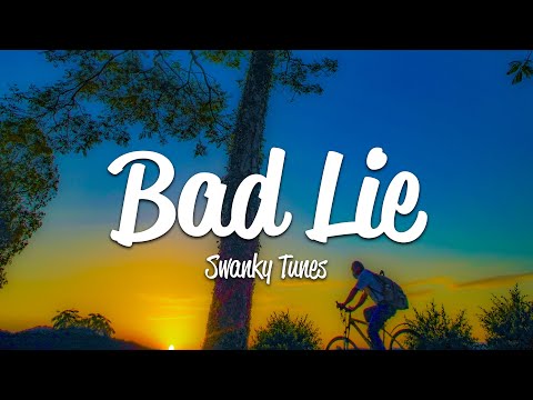 Swanky Tunes - Bad Lie (Lyrics)