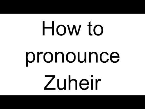 How to Pronounce Zuheir (Arabic)