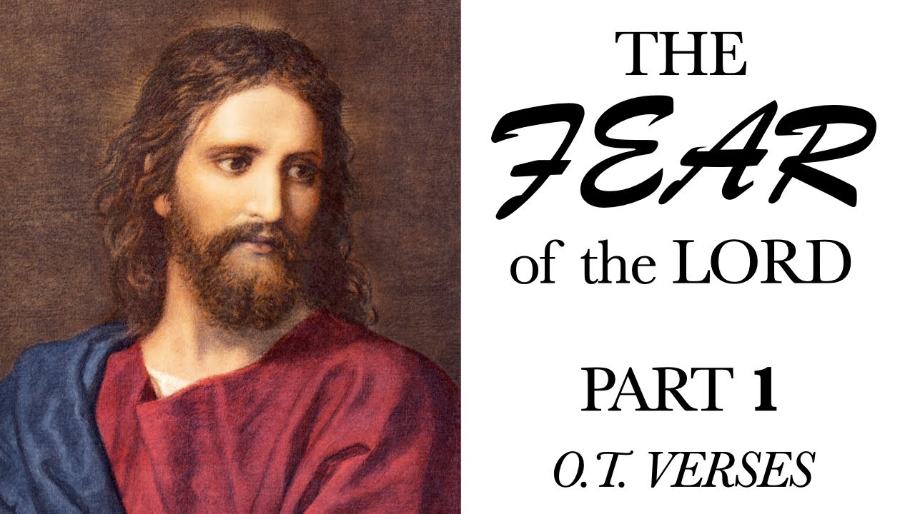 Part 1: The Fear of the LORD - Old Testament Bible Study