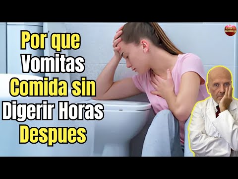 ✅ ¿A QUE SE DEBE EL VOMITAR COMIDA SIN DIGERIR HORAS DESPUES? EL ORIGEN DE LA GASTROPARESIA ✅