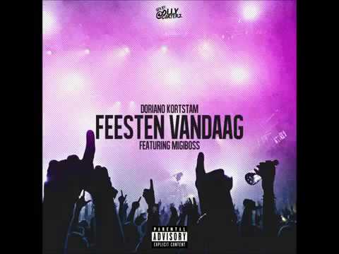 Migiboss ft  Doriano Kortstam -  Feesten Vandaag