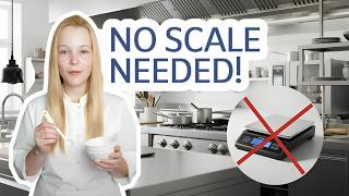 How To Measure Ingredients Without a Scale!