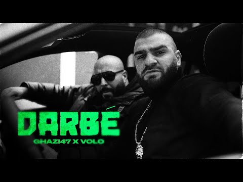 GHAZI47 x VOLO - DARBE [official Video] prod. by NewHeat & A17