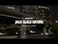 Seventeen Jaga Slalu Hatimu Speed Up Reverb