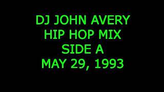 Hip-Hop Mixed Tape - Side A - 1993-05-29 - DJ John Avery