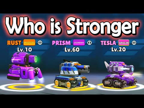 Tank Hero | Who is Stronger / RUST Lv.10 vs PRISM Lv.60 vs TESLA Lv.20