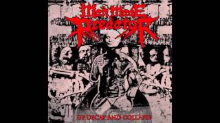 Man Made Predator - Dusk - Of Decay and Collapse E