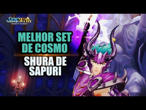 SET DE COSMO IDEAL PARA O SHURA DE SAPURI - SAINT SEIYA AWAKENING
