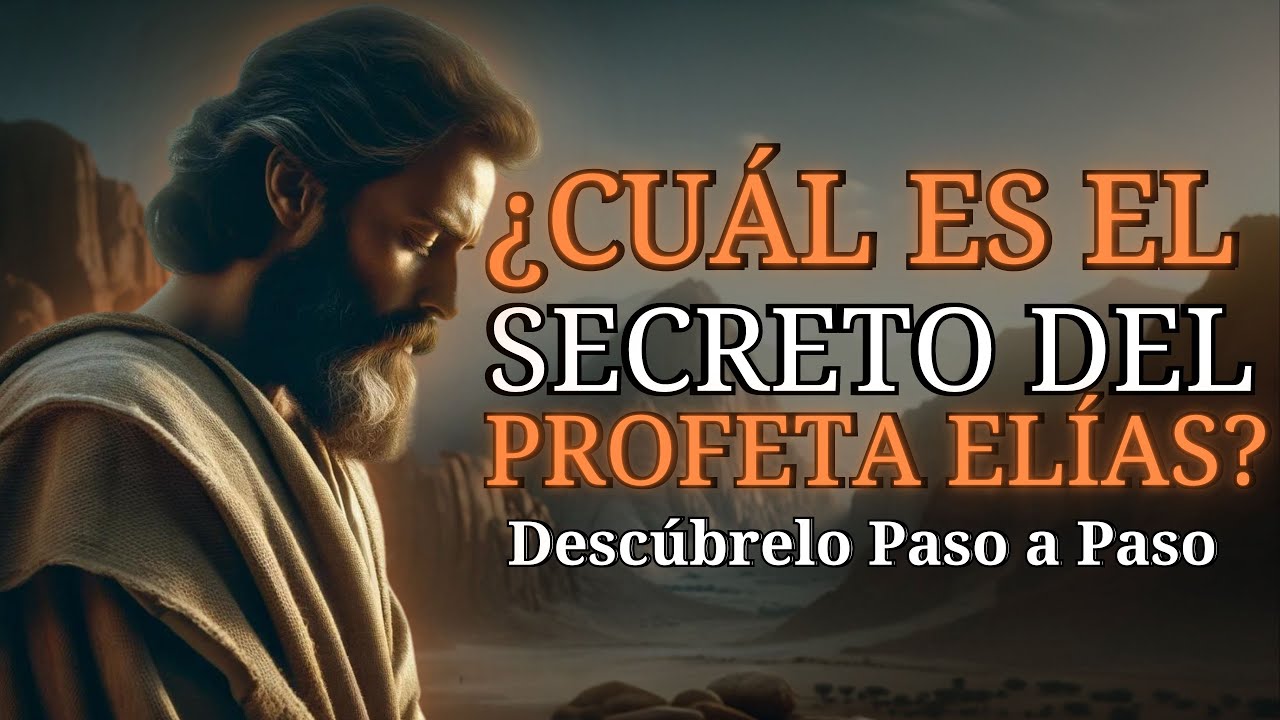 [Paso a Paso] 🔍 ¿Cuál es el Secreto del Profeta Elías? 🌟 Descúbrelo en Este Video Poderoso 🎥