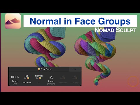 Face Group Normals - how they’re useful | Nomad Sculpt Tips