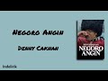 Negoro Angin Denny Caknan Lirik Lagu