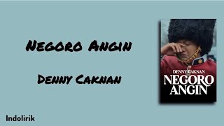 Download lagu Negoro Angin - Denny Caknan | Lirik Lagu mp3 Download lagu Negoro Angin - Denny Caknan | Lirik Lagu mp3