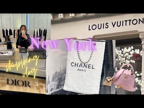 Chanel, Dior, Louis Vuitton Shopping VlogI Spring Summer 2024 New Bags and Shoes I New York Shopping