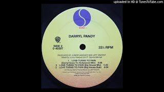 Darryl Pandy - Love Turns To Pain (Big House Dub)