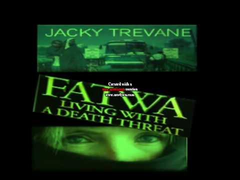 FATWA LIVING A DEATH THREAT.flv