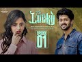 Miss Lucky || Episode - 1 ||  Pravallika Damerla || Charan Lakkaraju || Telugu Web Series 2024
