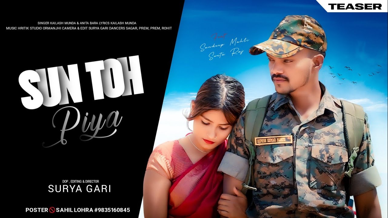 Sun Toh Piya | सुन तो पीया | Kailash Munda & Anita Bara | Nagpuri Romantic Video Song 2024