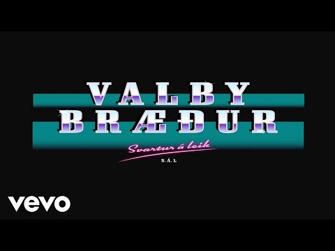 VALBY BRÆÐUR - SVARTUR Á LEIK