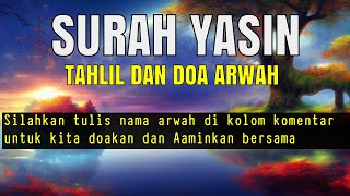 Download lagu Recitation of Yasin, Tahlil and Prayer for the Souls mp3