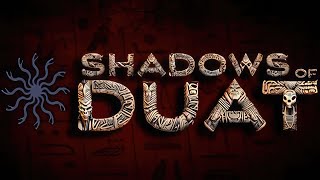 Shadows of Duat | GamePlay PC
