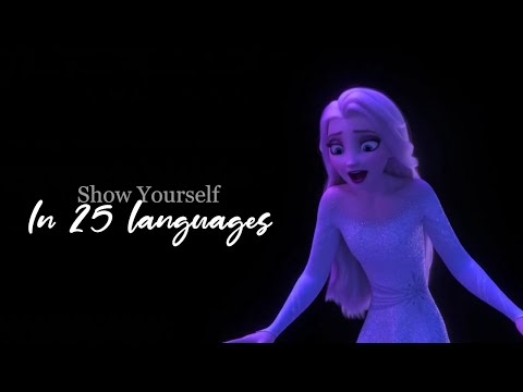Disney's Frozen II - "Show Yourself" Multi-Language Full Sequence
