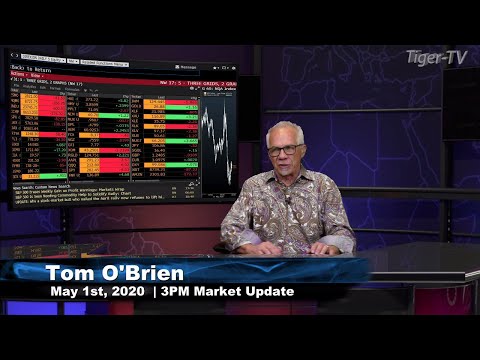 May 1st, 3PM Market Update on TFNN - 2020