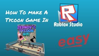 How To Make A Tycoon Game In Roblox Studio (Easy)