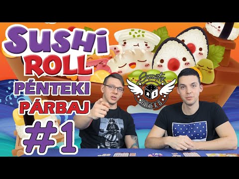 Sushik VS Pudingok  - Pénteki Párbaj / Sushi roll  #1  (Józsi, Boly) - County Geeks