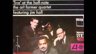 Art Farmer Quartet at the Half Note - Stompin' at the Savoy
