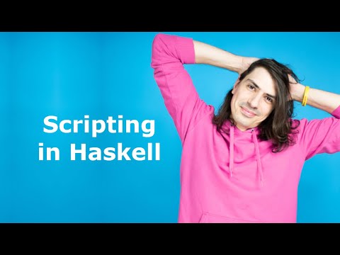 Haskell: Scripting