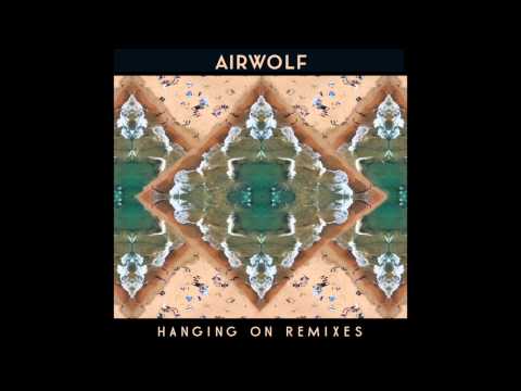 Airwolf - Hanging On (Surecut Kids Remix)