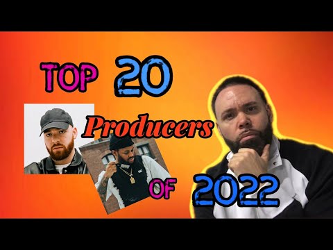 Top 20 Hip Hop Producers of 2022