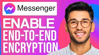 How To Turn off End To End Encryption In Messenger (2024)