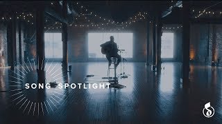 Love Never Fails (Acoustic) - Brandon Heath | Song Spotlight