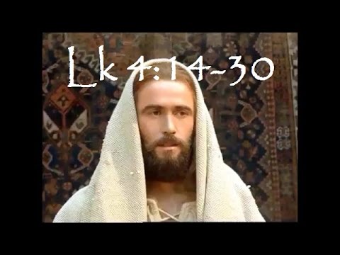Lk 4:14-30 --- The Beginning of the Galilean Ministry - In-nies ta' Nazaret ma jilqgħux lil Ġesù