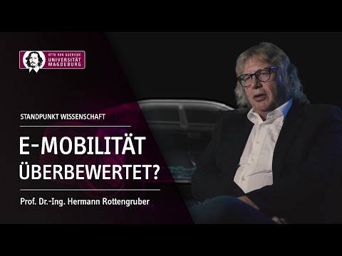 Standpunkt Wissenschaft: Wird die Elektromobilität überbewertet? | OVGU